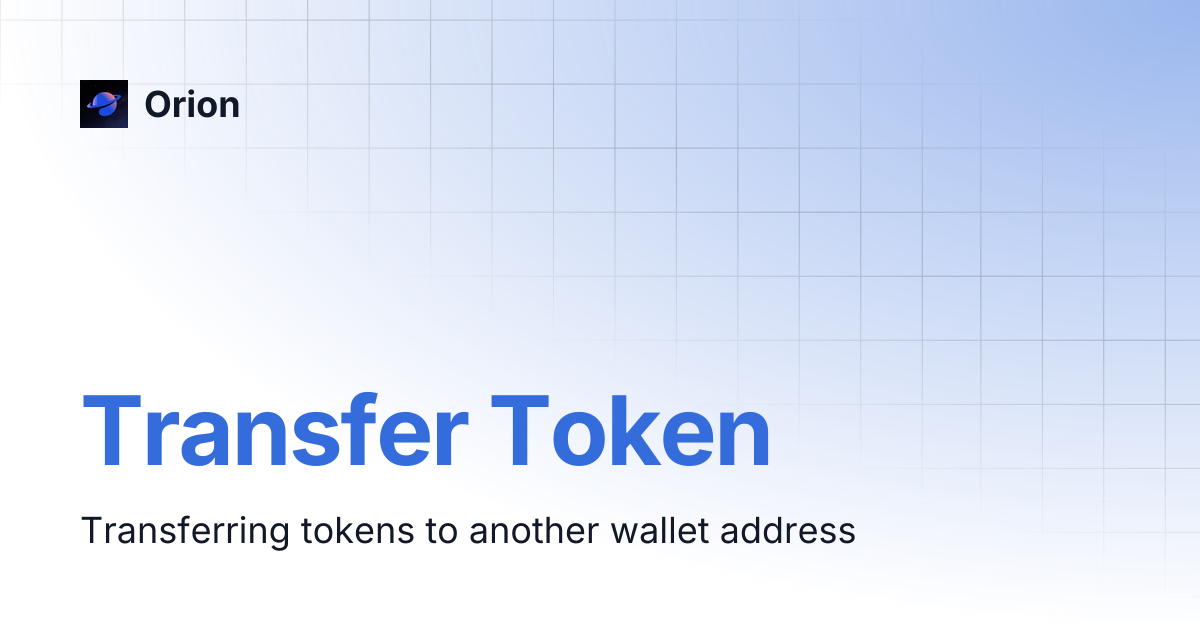 Transfer Token | Orion